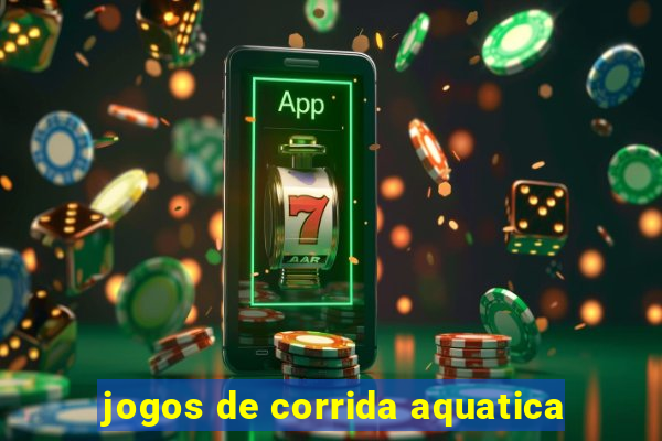 jogos de corrida aquatica